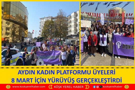 AYDIN KADIN PLATFORMU ÜYELERİ 8 MART İÇİN YÜRÜYÜŞ GERÇEKLEŞTİRDİ