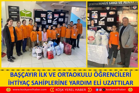 BAŞÇAYIR İLK VE ORTAOKULU ÖĞRENCİLERİ İHTİYAÇ SAHİPLERİNE YARDIM ELİ UZATTILAR