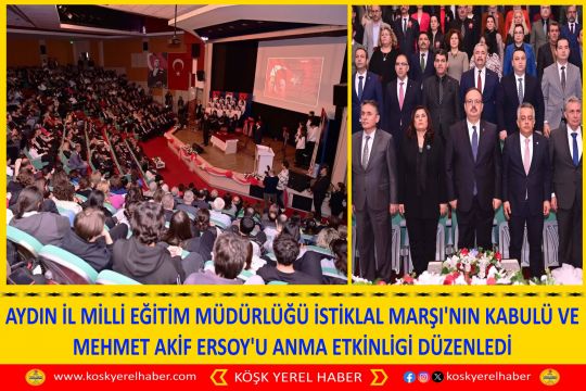 AYDIN İL MİLLİ EĞİTİM MÜDÜRLÜĞÜ İSTİKLAL MARŞI