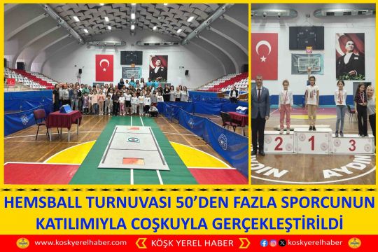 HEMSBALL TURNUVASI 50’DEN FAZLA SPORCUNUN KATILIMIYLA COŞKUYLA GERÇEKLEŞTİRİLDİ