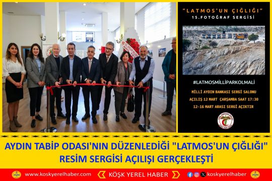 AYDIN TABİP ODASI'NIN DÜZENLEDİĞİ "LATMOS'UN ÇIĞLIĞI" RESİM SERGİSİ AÇILIŞI GERÇEKLEŞTİ